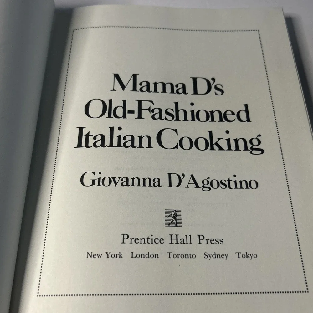 Old Fashioned Italian Cooking Cookbook Mama D HC Giovanna D'Agostino 1st Ed.